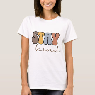 T-shirt Stay Kind Bubble Letter Design