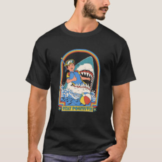 T-shirt Stay Positive Shark Attack Funny Vintage Retro Com