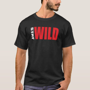 T-shirt Stay Wild Adventure Nature