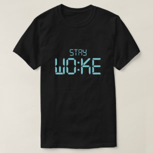T-shirt Stay Woke
