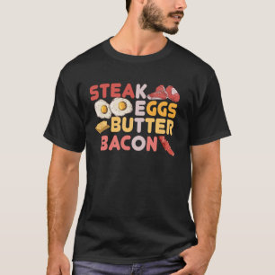 T-shirt Steak Œufs Beurre Bacon Cétose Low Carb Cétogène