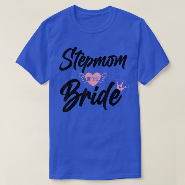 T-shirt Stepmaman de la mariée Stepmère Pas mère Pas mère  (Design devant)