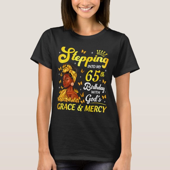 T-shirt Stepng Into My 65th Birthday Christian Afro Women  (Devant)