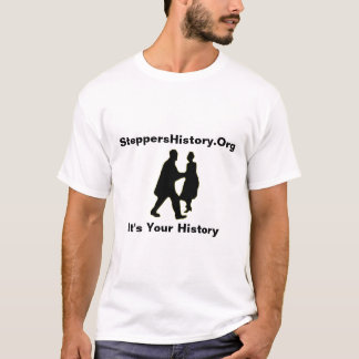 T-shirt SteppersHistory.Org, c'est votre chemise