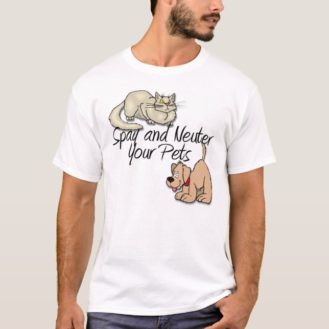 T-shirt Stérilisez et changez vos animaux familiers (Devant)