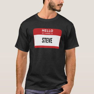 T-shirt Steve Name Tag, Bonjour Mon Nom Est Steve