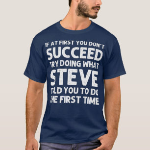 T-shirt STEVE Nom cadeau Anniversaire Personnalisé Funny P