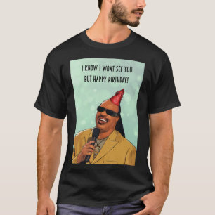 T-shirt Stevie Wonder - heureux anniversaire Carte de voeu