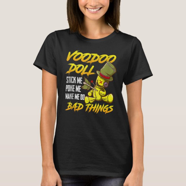 T-shirt Stick Me Poke Me Faire Faire De Mauvaises Choses E (Devant)