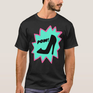 T-shirt Stiletto Power Pow Pow Bang