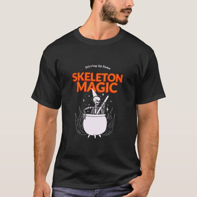 T-shirt Stirring Up some Skeleton Magie (Devant)
