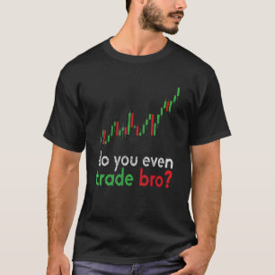 T-shirt Stock Market Day Trader Stock Exchange Rich Broker