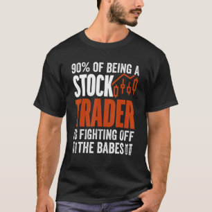 T-shirt Stock Trader Et Combattre Les Bébés