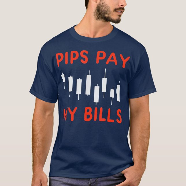 T-shirt Stock Trading Pips Payer mes factures (Devant)