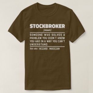 T-shirt Stockbroker Noun Investissement Expert Drôle