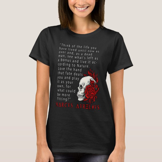 T-shirt Stoic Quote Marcus Aurelius and Skull Stoicism (Devant)