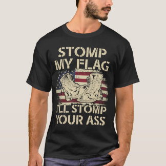 T-shirt Stomp My Flag et je bloquerai votre maillot USA Fl