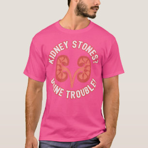 T-shirt Stones du rein Trouble de l'urine - Drôle docteur