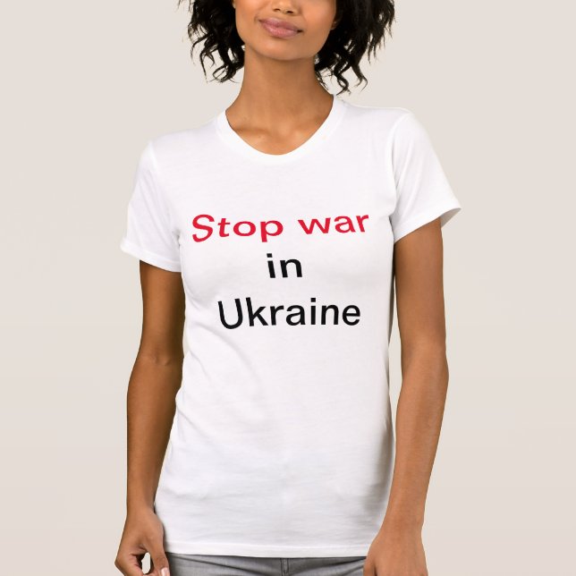 T-shirt Stop à la guerre en Ukraine (Devant)