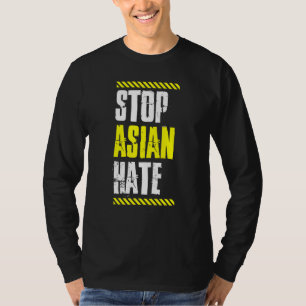 T-shirt Stop Asian Hate Warning Tape American Pride Love A