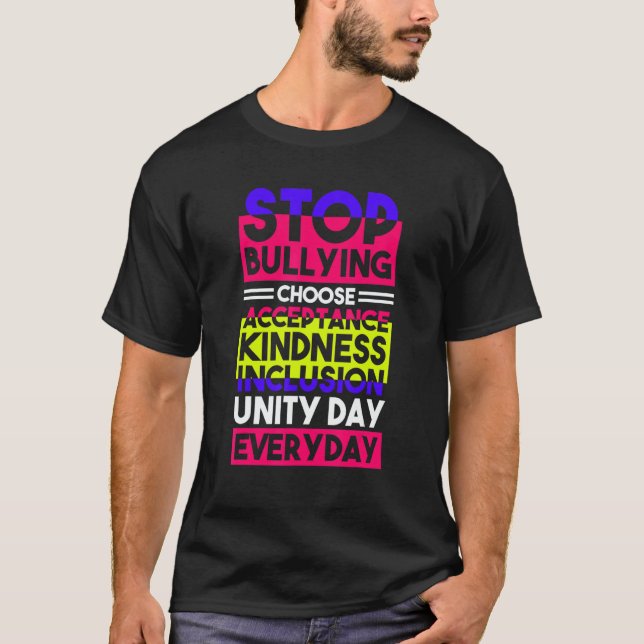 T-shirt Stop Bullying Choose Acceptance Kindness Inclusion (Devant)