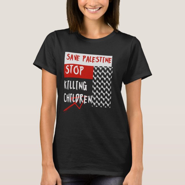 T-shirt Stop Killing Children (Devant)