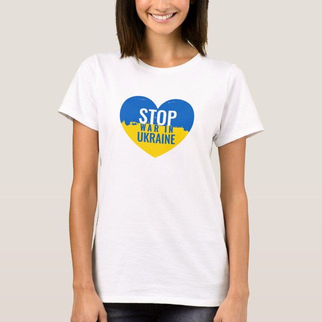T-shirt Stop War in Ukraine. Support Ukraine heart.  (Devant)