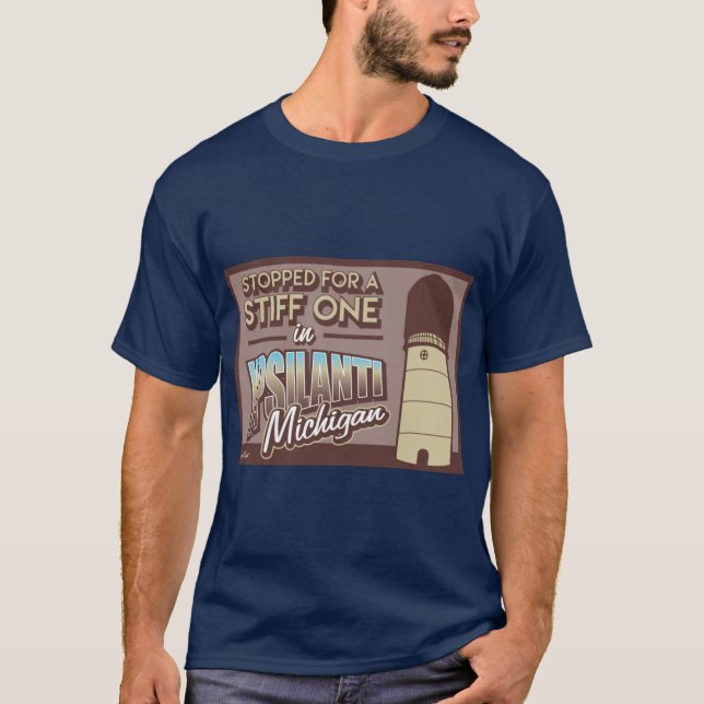 T-shirt Stopped For a Stiff One in Ypsilanti (Devant)