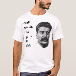T-shirt Stoppez Stalin et obtenez au point !