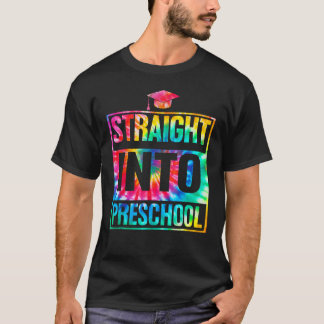 T-shirt Straight Into Preschool Back To School Tie Dye Stu