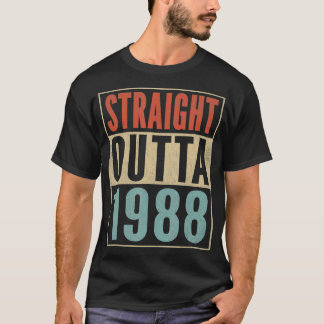 T-shirt Straight Outta 1988 Drôle 33ème Anniversaire Gag N