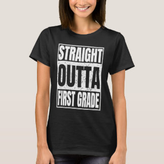 T-shirt Straight Outta First Grade Graduation Gifts Class