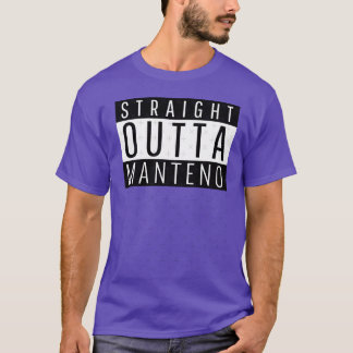 T-shirt Straight Outta Manteno Illinois Manteno IL