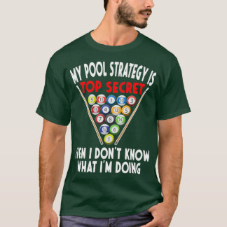 T-shirt Stratégie de piscine secrète 8 balles amusant Joue
