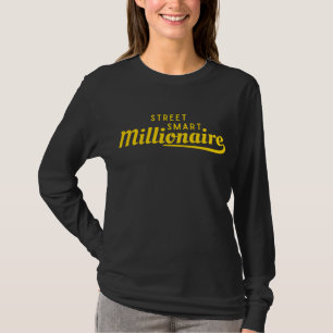 T-shirt Street Smart Millionaire™ Wealth Mindset Edition