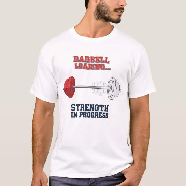 T-shirt Strength In Progress | Barbell Loading Fitness (Devant)