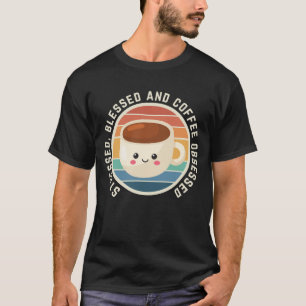T-shirt Stressed Blessed et obsédé de café