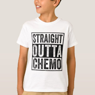 T-shirt Stright Outta Chemo Funny Byttle Sensibilisation a