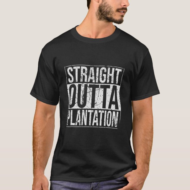 T-shirt Stright Outta Plantation Vintage (Devant)