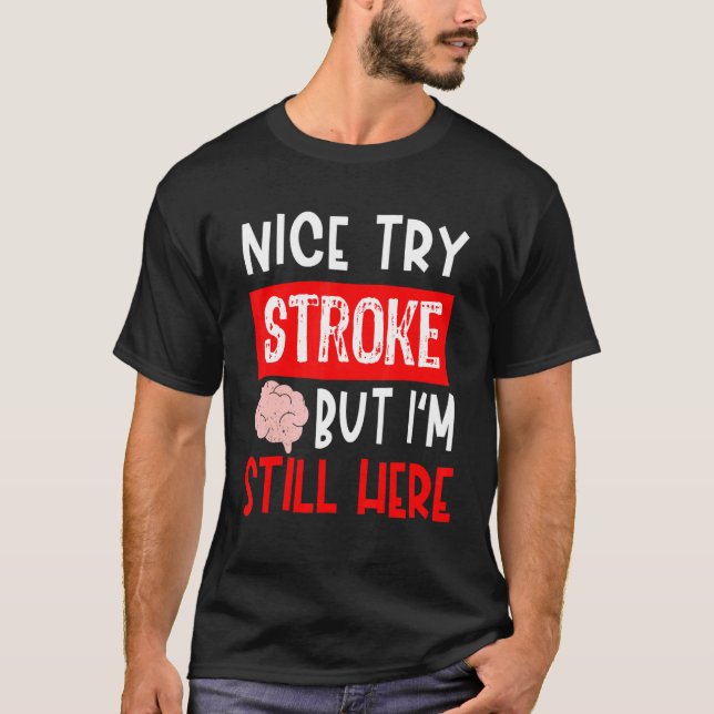 T-shirt Stroke Survivor  Get Well Recovery (Devant)