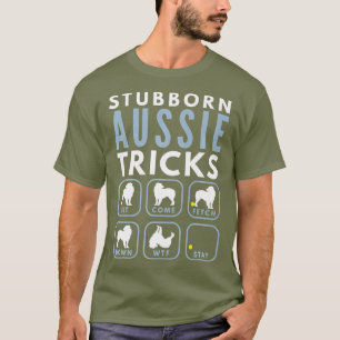 T-shirt Stubborn Australian Shepherd Tricks - Chien