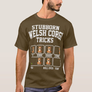 T-shirt Stubborn Dog Tricks Cardigan Welsh Corgi Dog Maman