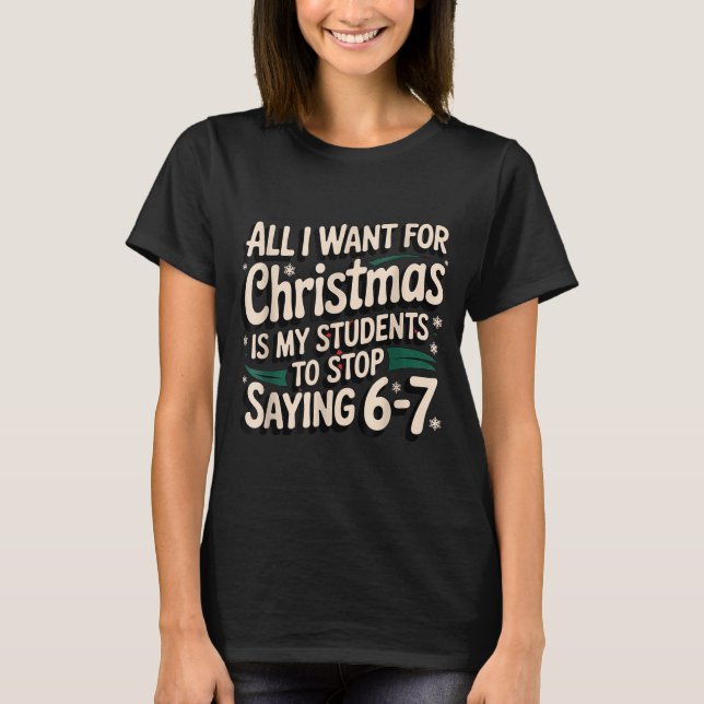 T-shirt Students Saying 6-7 67 Six Seven Funny Teacher Chr (Devant)