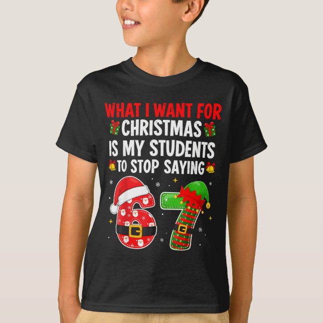 T-shirt Students Saying 6-7 67 Six Seven Funny Teacher Chr (Devant)