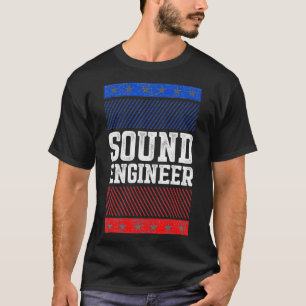 T-shirt Studio Audio Engineer Fun Tools Sound Guy Tech