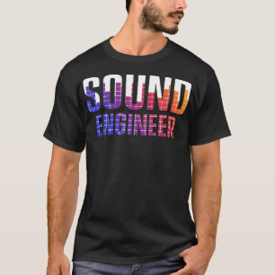 T-shirt Studio Audio Engineer Tools Sound Guy Tech 