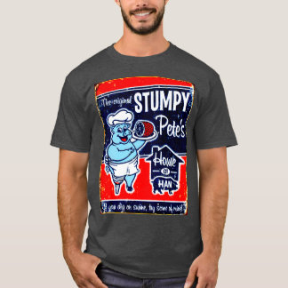 T-shirt STUMPY PETES Maison de jambon publicité Imprimer