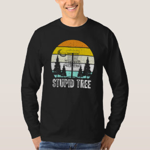 T-shirt Stupide Tree Disc Golf