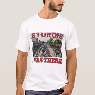 T-shirt Sturgis "J'étais là"