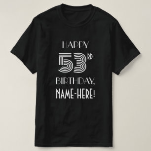 T-shirt Style Art Déco Inspiré 53ème Anniversaire